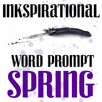  http://inkspirationalchallenges.blogspot.co.uk/2017/04/challenge-132-word-prompt-spring.html