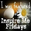 Featured at Inspire Me Friday Mar 30/12