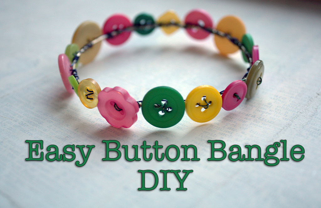 CraftyHope: Easy Button Bangle DIY