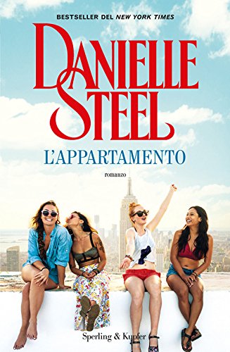 L Appartamento Danielle Steel L Appartamento Danielle Steel