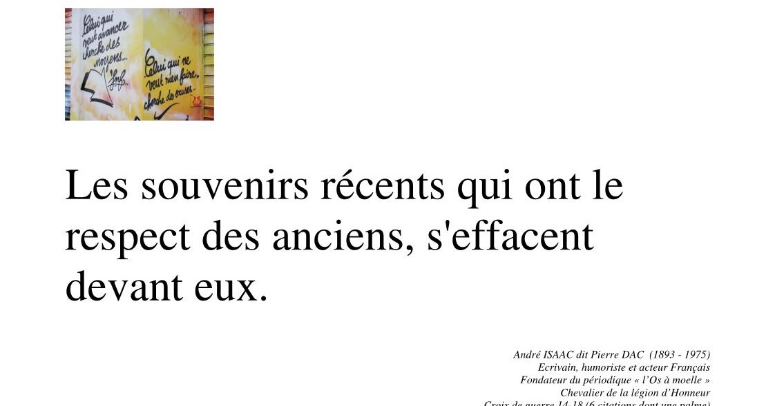 Une Petite Citation Pour Bien Finir La Semaine Les Souvenirs Recents Qui Ont Le Respect Des Anciens