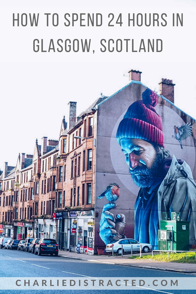 How to Spend 24 Hours in Glasgow, Scotland