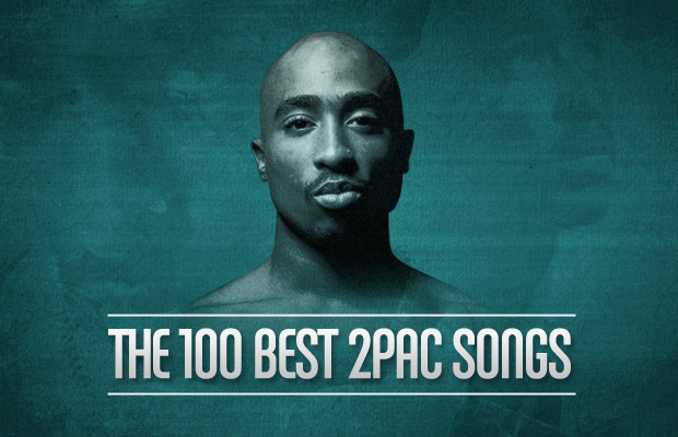 so-far-the-100-best-2pac-songs