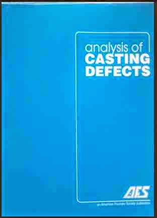 Analysis of Casting Defects by American Foundry Society