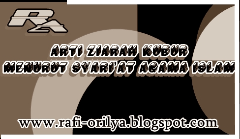 Harajuku Shina Arti Ziarah Kubur Menurut Syari At Agama Islam
