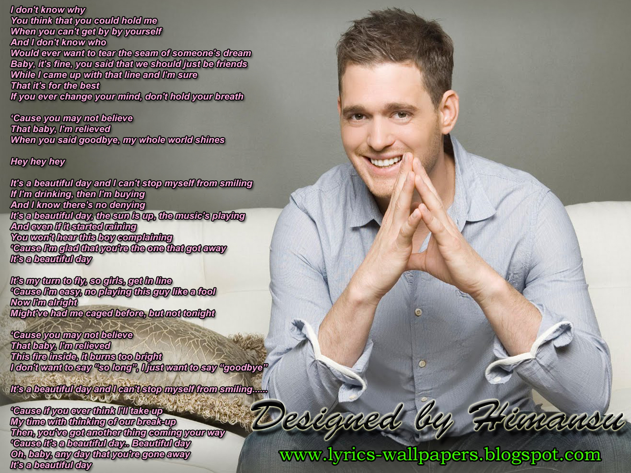 Lyrics Wallpapers Michael Bublé It's A Beautiful Day Lyrics Wallpapers Michael Bublé It's A Beautiful Day