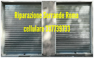RIPARAZIONE SERRANDE TALENTI ROMA cell. 337739733 Dario