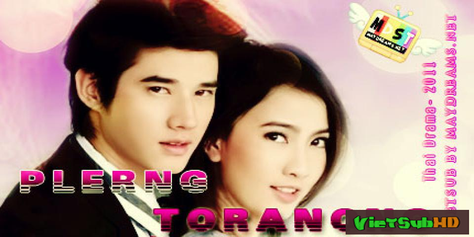 Phim Ngon Lửa Kiêu Ngạo VietSub HD | Plerng Toranong 2011