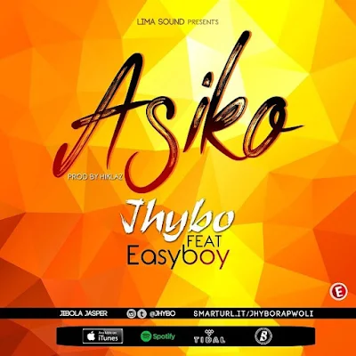 Jhybo – Asiko (feat. Easyboy)