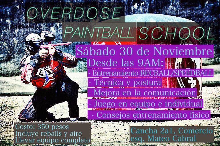 Overdose Paintball School Abrira sus puertas el 30 de Noviembre