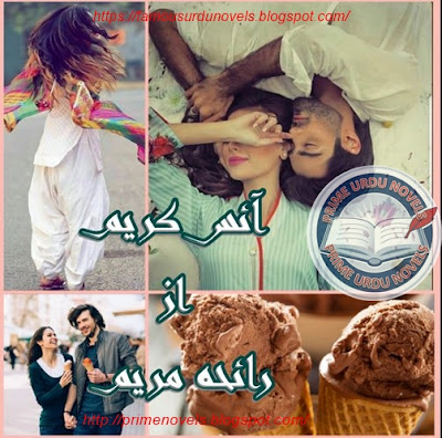 Free online reading Ice cream novel by Rayeha Maryam