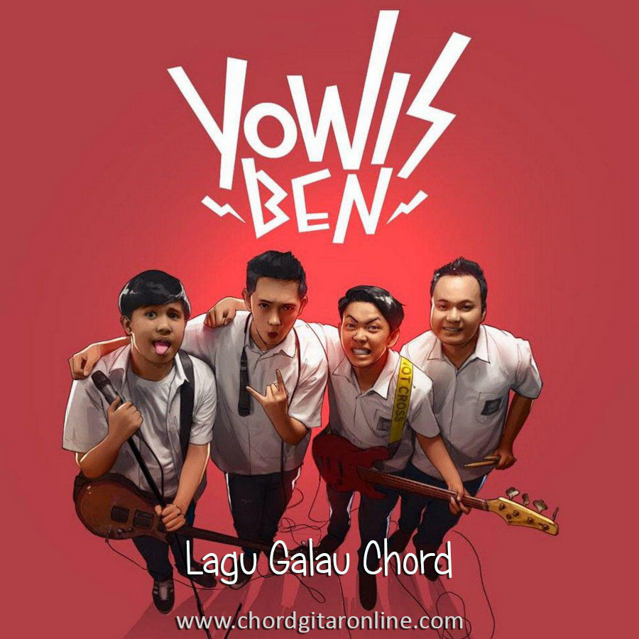 Kunci Gitar Lagu Galau Yowis Ben 2 Ost Chord Lirik Lagu Chord Gitar Online Galau galau galau recorded by anitaringga and randyngabalin on smule. kunci gitar lagu galau yowis ben 2