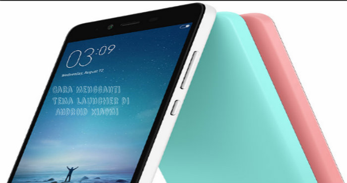 Cara Mengganti Tema Launcher di Smarphone Android Xiaomi Cara Mengganti Tema Launcher di Smarphone Android Xiaomi
