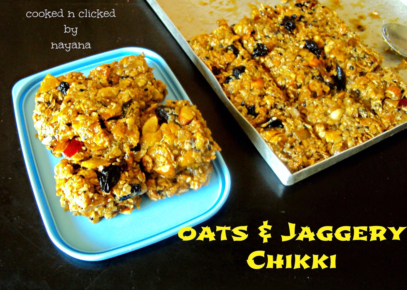 nayana'skitchenkreations Oats and Jaggery Chikki