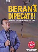   Judul Buku:Berani Dipecat!!! – Saat Bekerja Sesuai Panggilan Jiwa