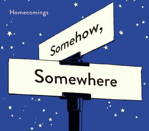 [MUSIC] Homecomings – Somehow, Somewhere (2014.12.24/MP3/RAR)