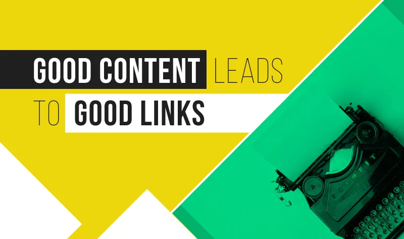 Proof Positive: Better Content Leads to Better Links