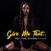 DOWNLOAD MP3:Ray T & DJ Vitoto – Give Me That (2020)