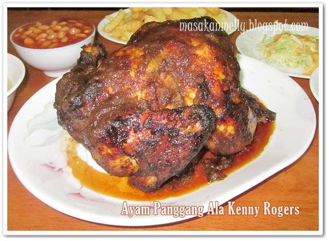 Masakan Melly: Ayam Panggang Ala Kenny Rogers