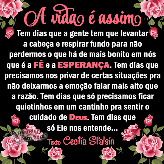 Pensando bem hoje? A vida é assim... Pensando bem hoje? A vida é assim...