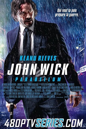 Watch Online Free John Wick: Chapter 3 - Parabellum (2019) Full English Movie Download 480p 720p HD Watch Online Free John Wick: Chapter 3 - Parabellum (2019) Full English Movie Download 480p 720p HD