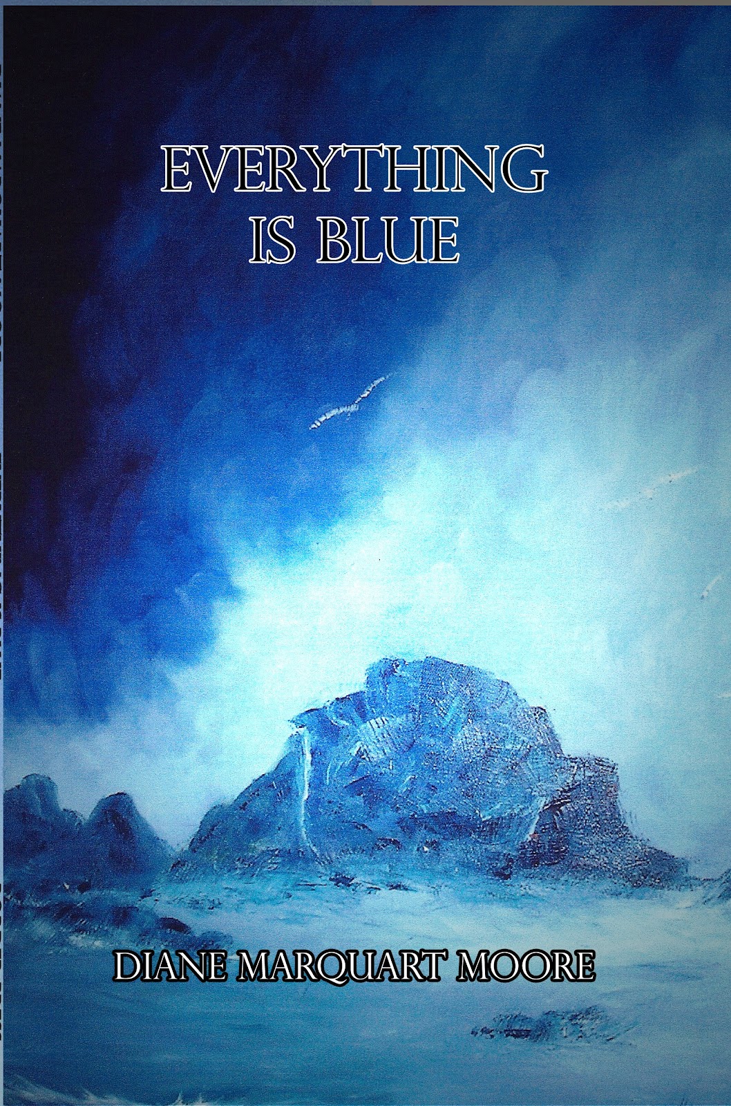 A Word's Worth EVERYTHING IS BLUE