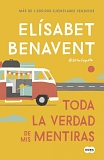Toda la verdad de mis mentiras Toda la verdad de mis mentiras
