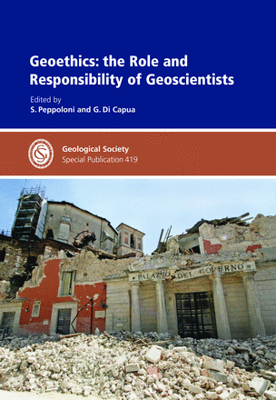 Geoethics: role Responsability Geoscientists. Silvia Peppoloni Giuseppe Capua. Geological Society London Special Publication