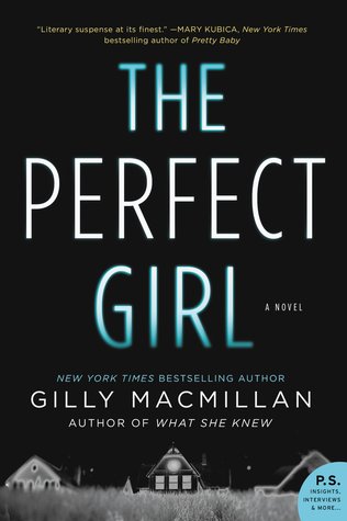 Review: The Perfect Girl by Gilly Macmillan