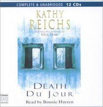 Review: Death du Jour by Kathy Reichs (audio review)
