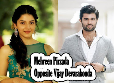 Mehreen Pirzada Opposite Vijay Devarakonda