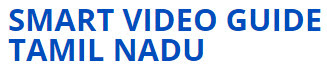 Smart Video Guide Tamil Nadu