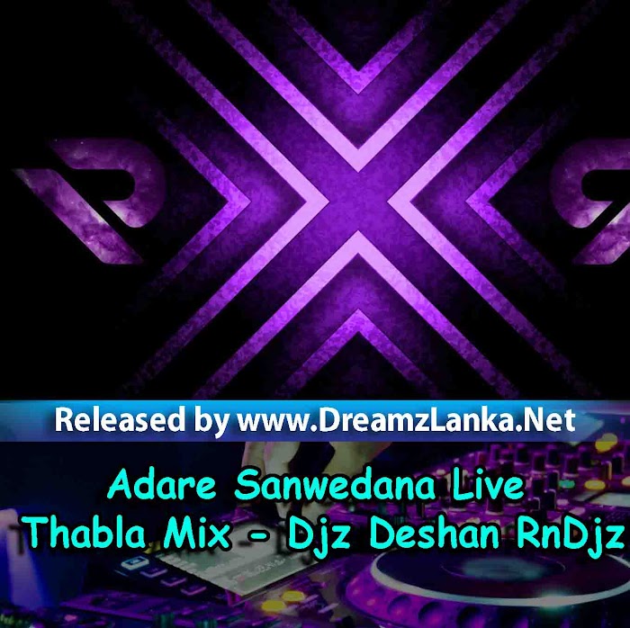 Adare Sanwedana Live Thabla Mix - Djz Deshan RnDjz