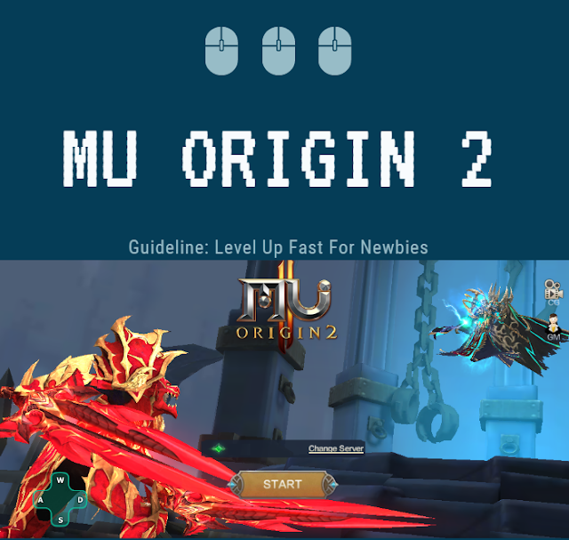 MU ORIGIN 2 : Guideline Level Up Fast For Newbies MU ORIGIN 2 : Guideline Level Up Fast For Newbies