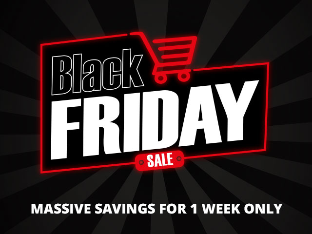 Black Friday Sale - Massive Saving For 1 Week Only