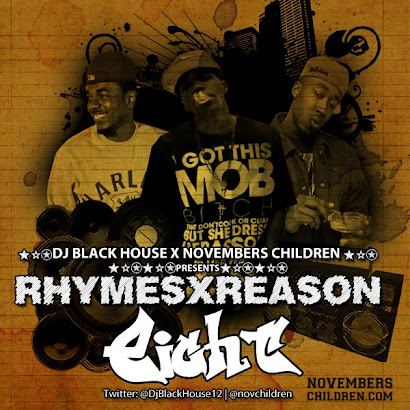 NOVEMBERS CHILDREN EXCLUSIVE: DJ Black House x NovChildren RhymesxReason 8 (MIXTAPE DOWNLOAD)