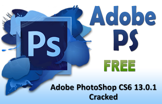 Free cracked photoshop cs6 download