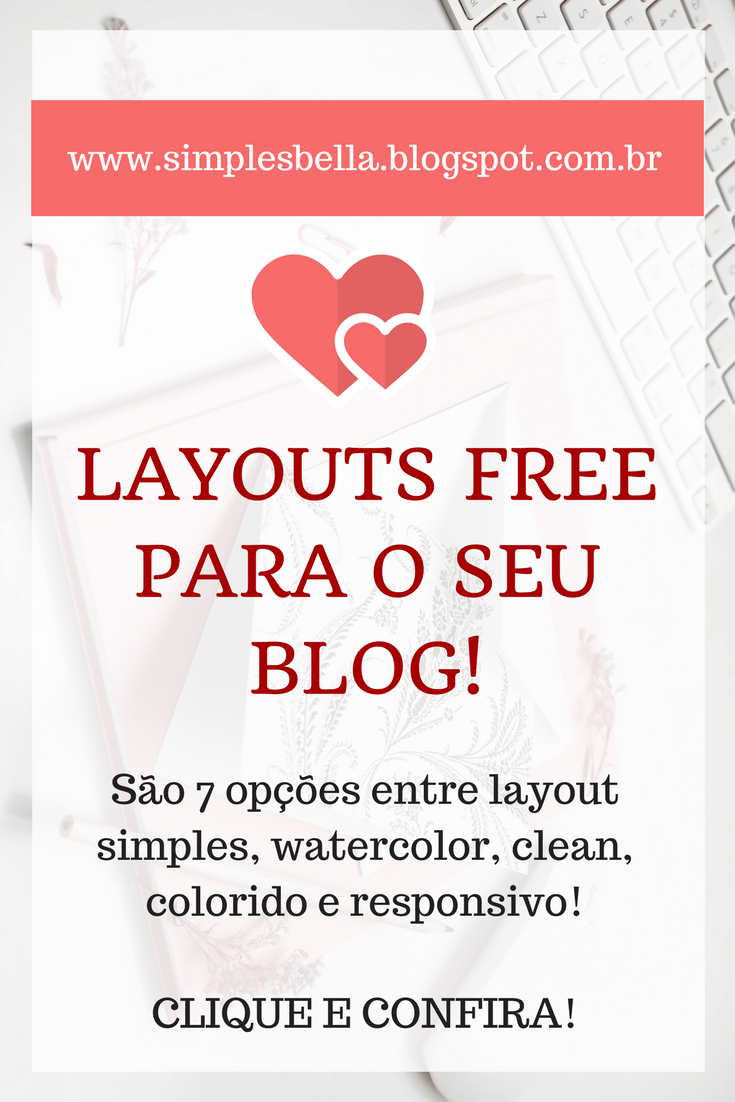 Layouts free para blogger