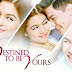 Destined to be Yours May 26, 2017 TV series