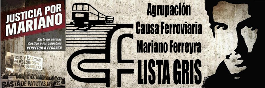 Causa Ferroviaria Mariano Ferreyra - LISTA GRIS