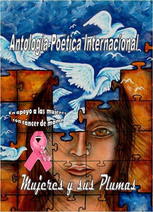 3 de mis poemas en la Antología Poética Internacional: Mujeres y sus plumas.