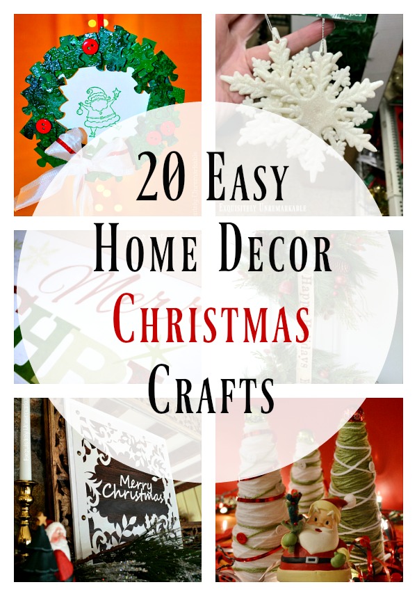 20 Easy Home Decor Christmas Crafts Collage