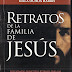 Retratos De La Famila De Jesús - Keila Ochoa Harris