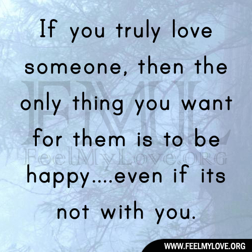 If You Truly Love Someone Quotes. QuotesGram