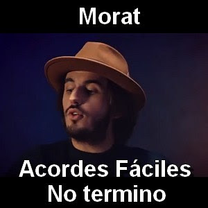 Morat - No termino (facil) acordes faciles de guitarra y piano