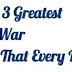 The Top 3 Greatest & Best War Movie's That Every Released
