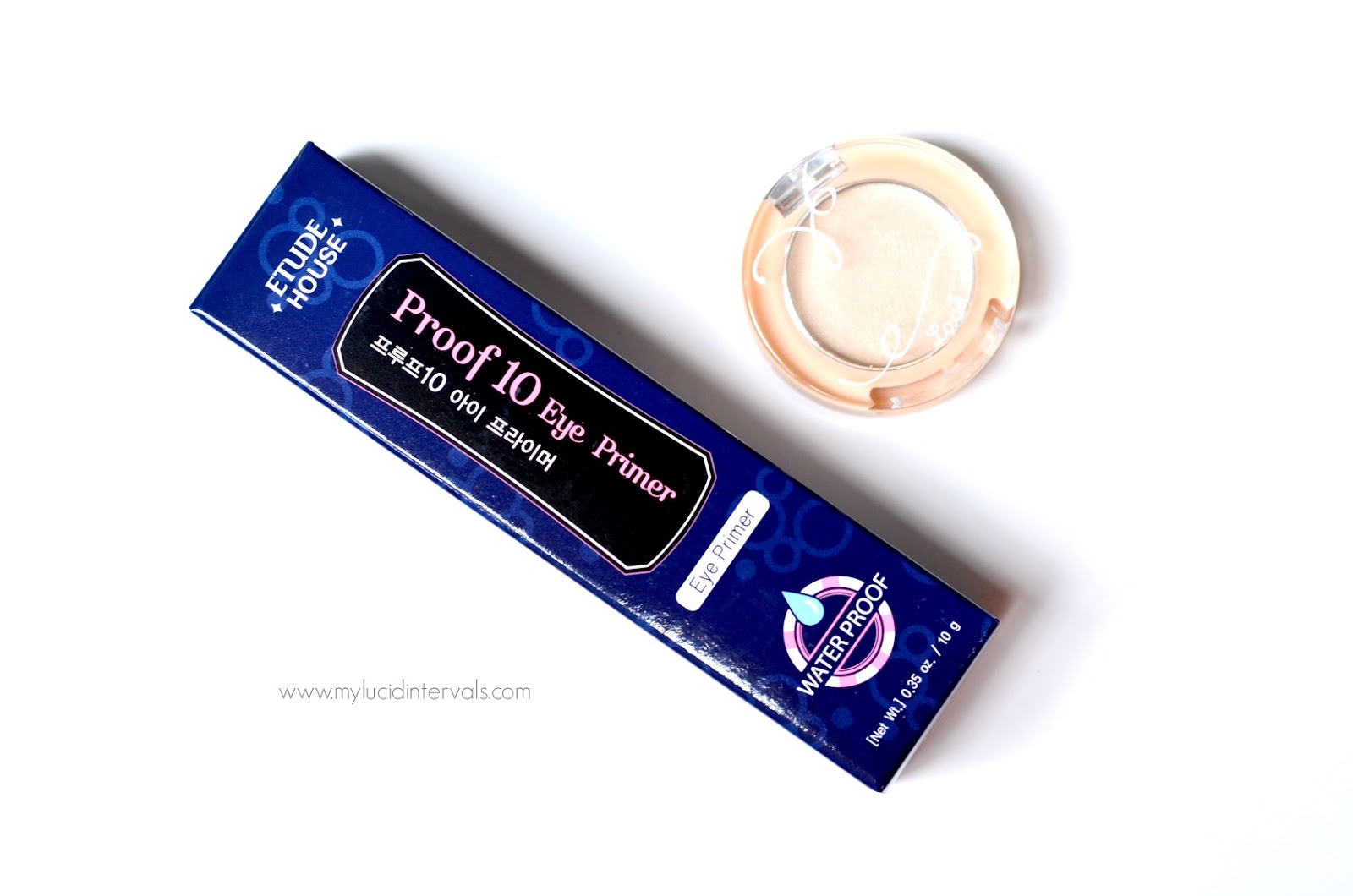 Etude House Eyeshadow Primers featuring Proof10 Primer and Look At My Eyes Pearl Shadow Base
