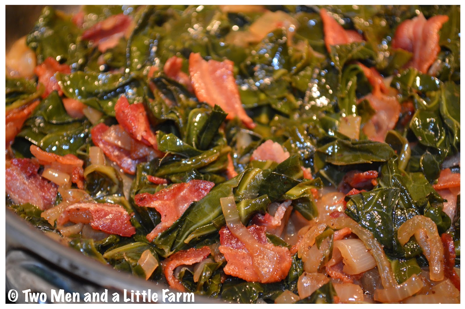 Two Men and a Little Farm COLLARD GREENS WITH BACON AND ONIONS