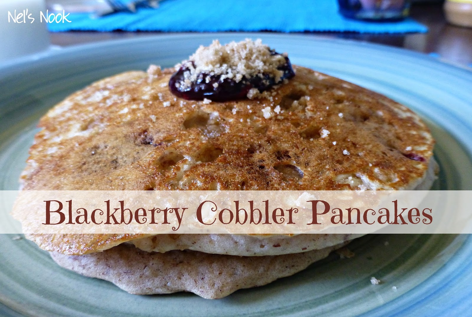 Sunday Fun with Blackberry Cobbler Pancakes
