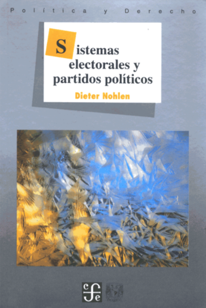 SISTEMAS ELECTORALES Y PARTIDOS POLÍTICOS